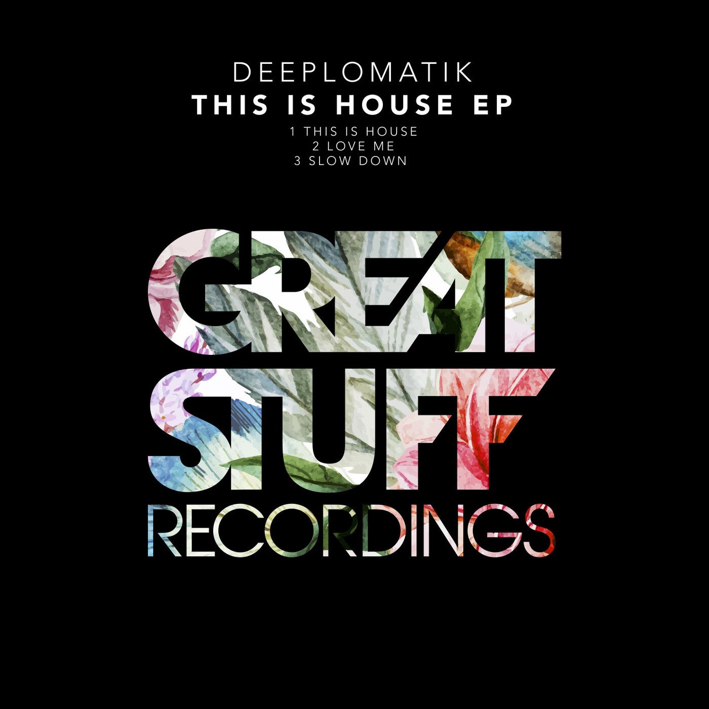 Deeplomatik – This is House EP [GSR405]